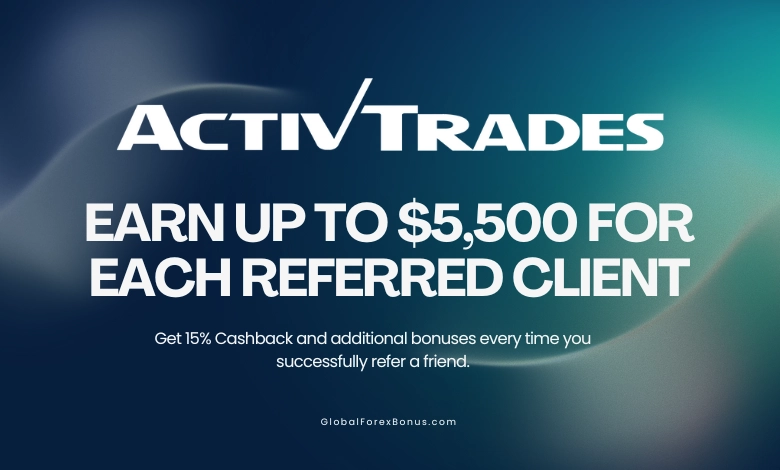 ActivTrades Refer a Friend Promotion